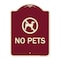 Signmission Designer Series Sign-No Pets, Burgungy Heavy-Gauge Aluminum, 24" x 18", BU-1824-9813 A-DES-BU-1824-9813 - alternate 1